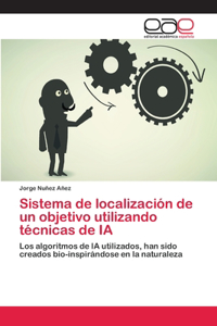 Sistema de localización de un objetivo utilizando técnicas de IA