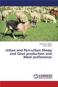 Urban and Peri-Urban Sheep and Goat Production and Meat Preferences