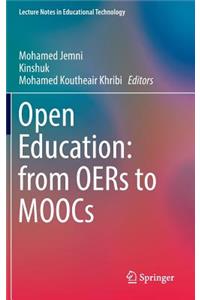 Open Education: From Oers to Moocs