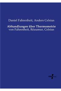 Abhandlungen über Thermometrie