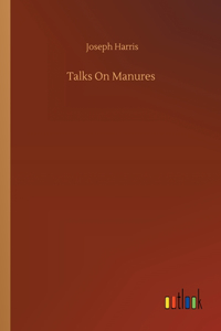 Talks On Manures