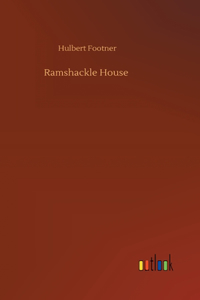 Ramshackle House