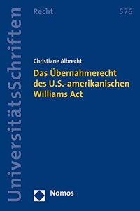 Das Ubernahmerecht Des U.S.-Amerikanischen Williams ACT