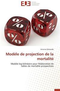 Modèle de Projection de la Mortalité