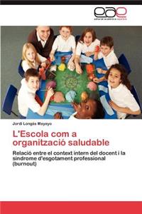 L'Escola com a organització saludable