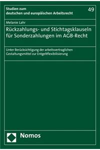 Ruckzahlungs- Und Stichtagsklauseln Fur Sonderzahlungen Im Agb-Recht