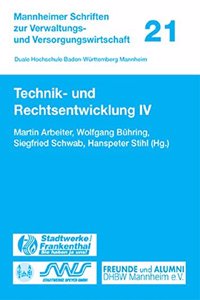 Technik- und Rechtsentwicklung IV