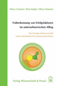 Fruherkennung Von Erfolgsfaktoren Im Unternehmerischen Alltag