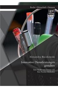 Innovative Dienstleistungen gestalten