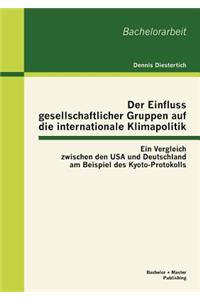 Einfluss gesellschaftlicher Gruppen auf die internationale Klimapolitik