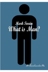 What is Man?