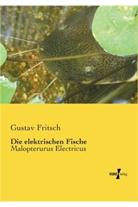 elektrischen Fische