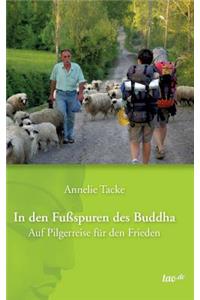 In den Fußspuren des Buddha