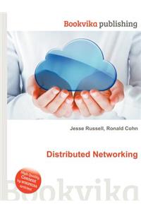 Distributed Networking