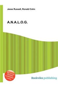 A.N.A.L.O.G.