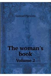 The Woman's Book Volume 2