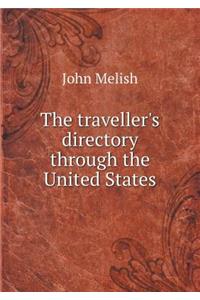 The Traveller's Directory Through the United States