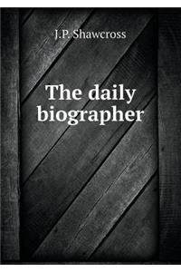 The daily biographer