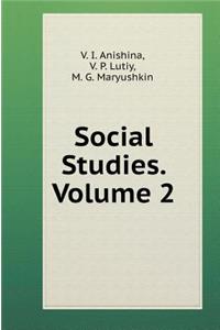 Social Studies. Volume 2