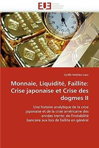 Monnaie, Liquidité, Faillite