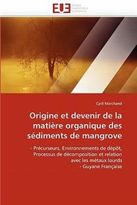 Origine et devenir de la matière organique des sédiments de mangrove