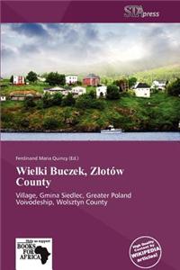 Wielki Buczek, Z OT W County