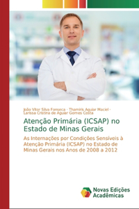Atenção Primária (ICSAP) no Estado de Minas Gerais