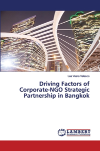 Driving Factors of Corporate-NGO Strategic Partnership in Bangkok