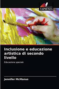 Inclusione e educazione artistica di secondo livello