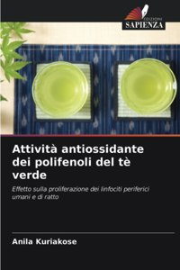 Attività antiossidante dei polifenoli del tè verde