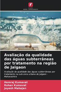 Avaliação da qualidade das águas subterrâneas por tratamento na região de Jalgaon