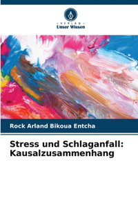 Stress und Schlaganfall