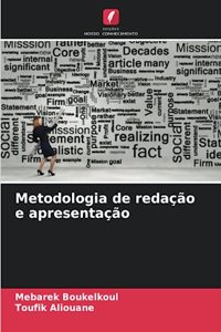 Metodologia de redação e apresentação