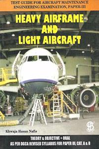 Heavy Airframe And Light Aircraft