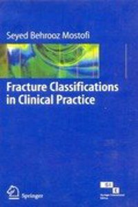 Fracture Classifications in Clinical Practice