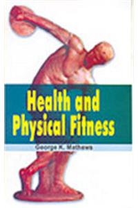 Health and Physical Fitness
