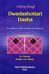 Predicting Through Dwadashottari Dasha - An Original Research