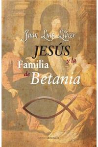 Jesus Y La Familia de Betania