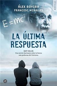 La Última Respuesta