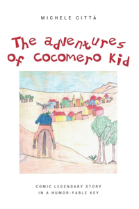 The adventures of Cocomero Kid