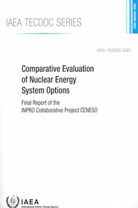 Comparative Evaluation of Nuclear Energy System Options