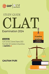 CLAT 2024 : Guide by Sachin Malhan, Gautam Puri