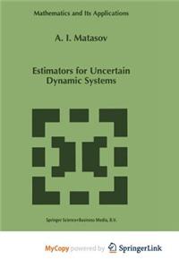 Estimators for Uncertain Dynamic Systems