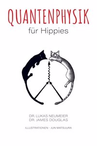 Quantenphysik fur Hippies
