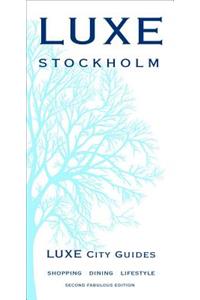 Stockholm Luxe City Guide