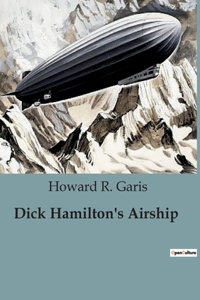 Dick Hamilton's Airship