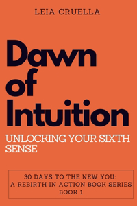 Dawn of Intuition