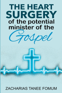 Heart Surgery of The Potential Minister of The Gospel