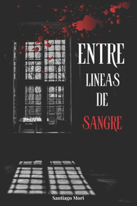 Entre lineas de sangre