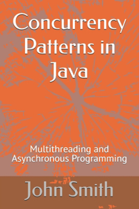 Concurrency Patterns in Java